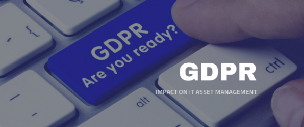 GDPR: impact on IT asset management